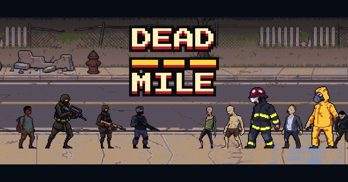 Dead Mile pixel-art key art: a squad of survivors faces a line of zombies on a cracked suburban road under the game's logo